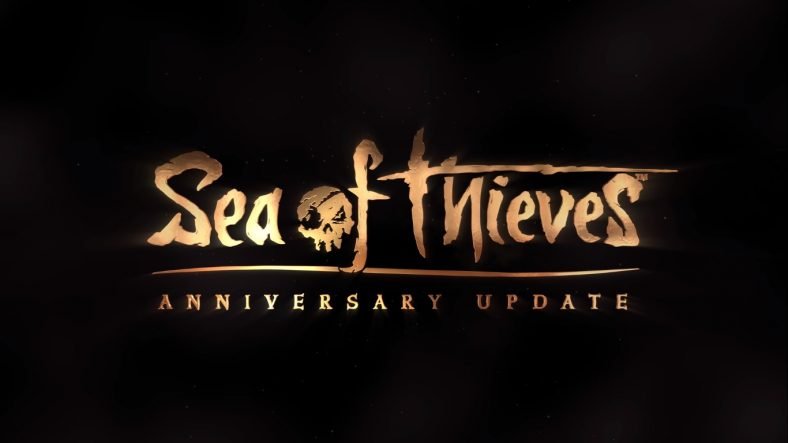 Sea of Thieves Anniversary Update