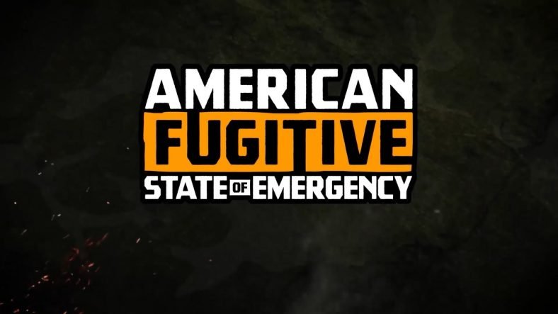 American Fugitive State of Emergency