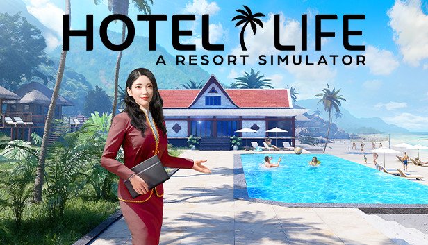 Hotel Life: A Resort Simulator