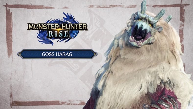Monster Hunter Rise Goss Harag Guide