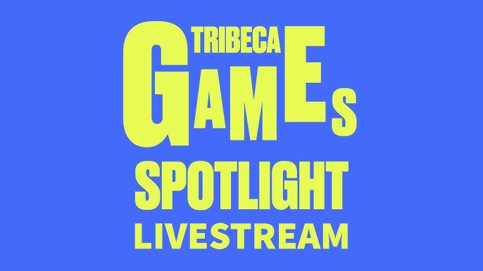 Tribeca Games Spotlight 2022