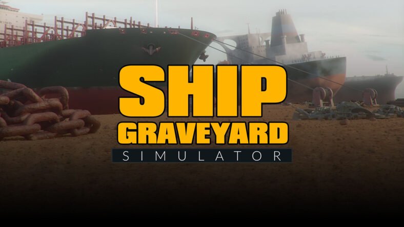 Review Ship Graveyard Simulator