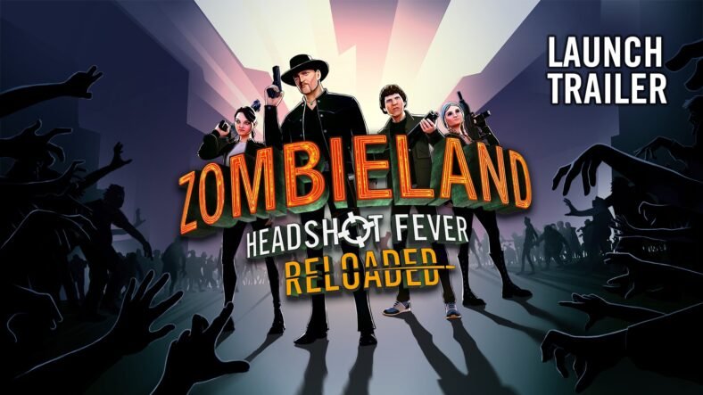 Zombieland: Headshot Fever Reloaded Trailer