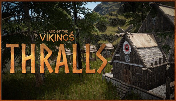 Land of the Vikings Thralls