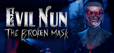 Evil Nun: The Broken Mask Physical