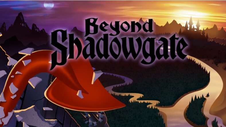 Beyond Shadowgate